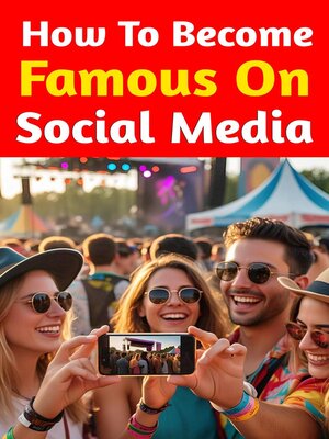 cover image of How to Become Famous on Social Media